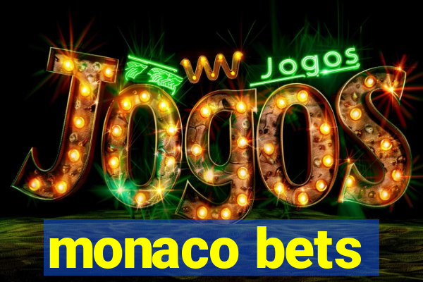 monaco bets